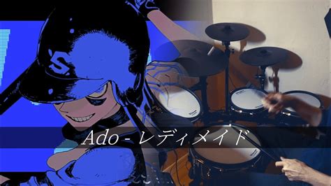 Ado Ado Readymade Drum Cover Youtube