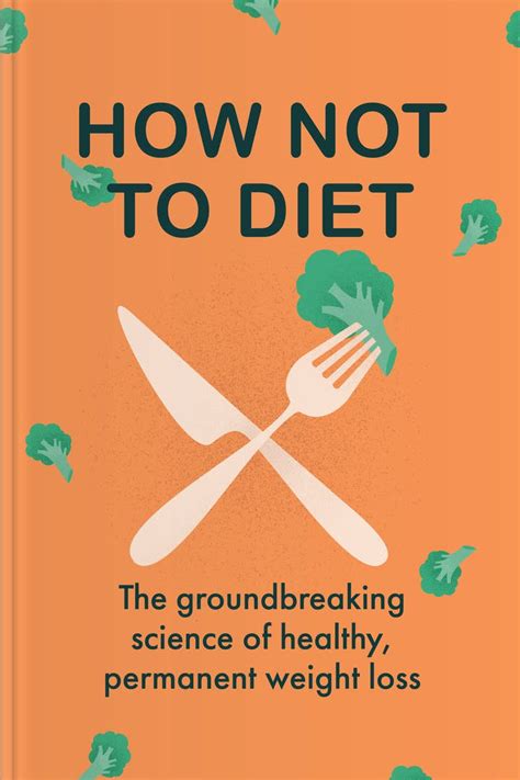 How Not To Diet Summary Book By Michael Greger Md