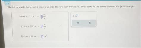Multiply or divide the following measurements. Be | Chegg.com