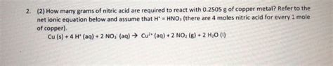 Solved How Many Grams Of Nitric Acid Are Required To Chegg