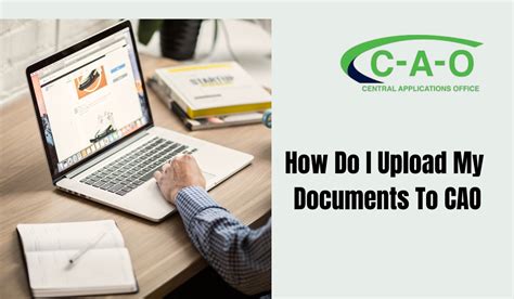 How Do I Upload My Documents To Cao