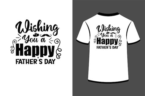 Premium Vector Wishing You A Happy Fathers Day