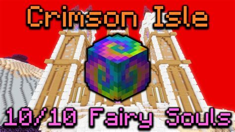 Crimson Isle Fairy Soul Locations 10 10 Nether Update Hypixel