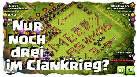 NUR NOCH DREI STERNE IM CLANKRIEG Clash Of Clans Deutsch German