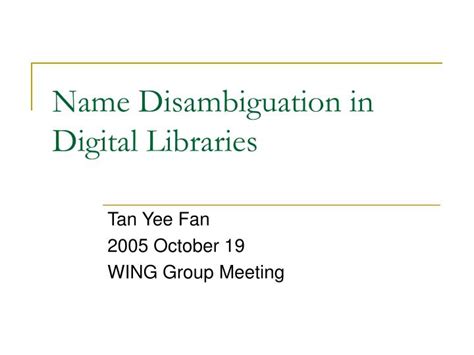 Ppt Name Disambiguation In Digital Libraries Powerpoint Presentation