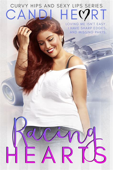 Racing Hearts A BBW Billionaire Romance Curvy Hips And Sexy Lips Book Kindle Edition By