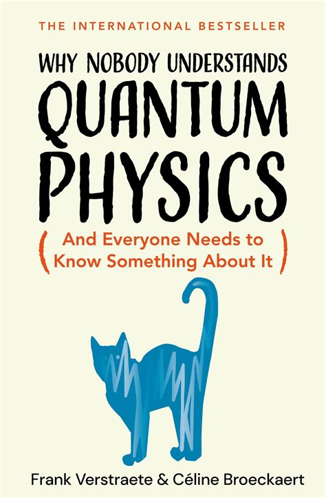 Why Nobody Understands Quantum Physics - Unity Books · Unity Books