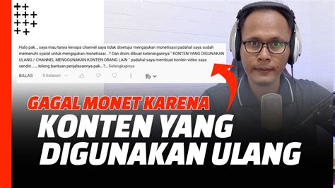 Cara Mengetahui Konten Yang Digunakan Ulang Dan Ditolak Monetisasi