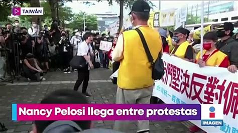 Nancy Pelosi Llega A Taiw N Entre Protestas V Deo Dailymotion