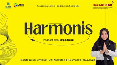 PODCAST HARMONIS CORE VALUE BERAKHLAK LATSAR CPNS 2023 BPSDM PROVSU