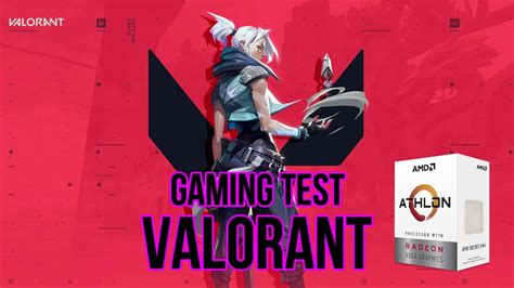 Gaming Test Valorant Riot Games Amd Athlon Ge Youtube