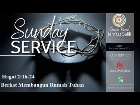 LIVE GEREJA KIBAID SELILI IBADAH MINGGU 28 MARET 2021 YouTube