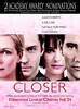 Closer Movie Poster (#1 of 2) - IMP Awards