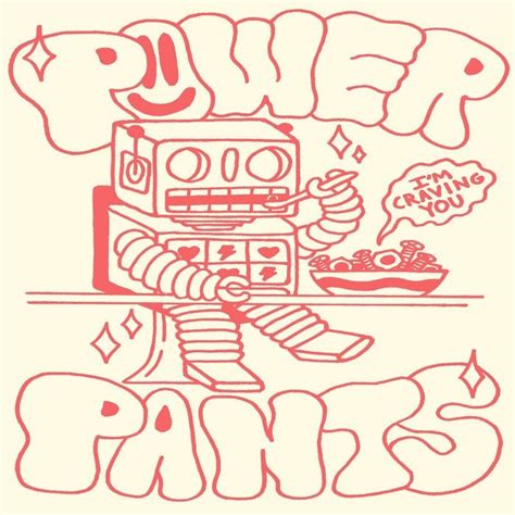 Power Pants - "I'm Craving You" (2024) : r/GaragePunk