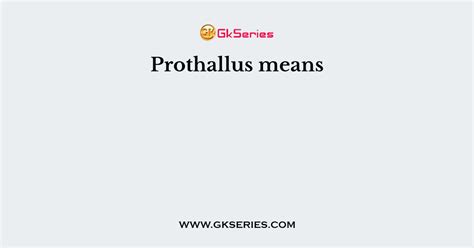 prothallus means