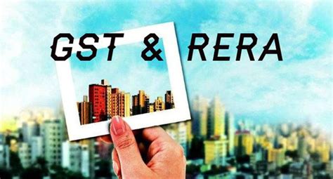 GST & RERA: Benefits to Real Estate - Estrade | India Business News, Financial News, Indian ...