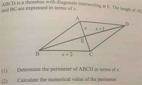 Solved ABCD Is A Rhombus With Diagonals Intersecting At E The Length