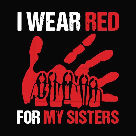 I Wear Red For My Sisters Svg Png Dxf Eps Digital File Etsy