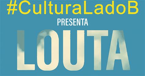 Culturaladob Louta Infobae