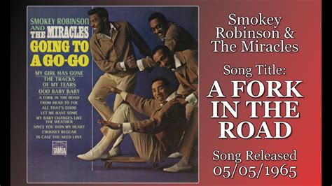 Smokey Robinson The Miracles A Fork In The Road W Lyrics