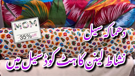 Nishat Linen Off Biggest Sale On New Collection Sale