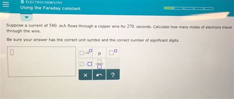 Solved ? ELECTROCHEMISTRY -Using the Faraday constant | Chegg.com