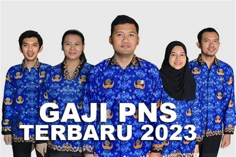 Gaji Pns Terbaru Golongan I Sampai Iv Alami Kenaikan Persen Cek