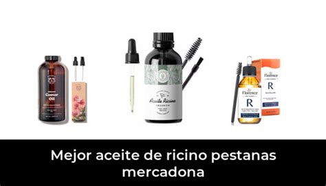 Mejor Aceite De Ricino Pestanas Mercadona En Despu S