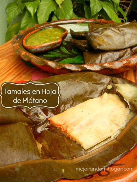 Descubrir Imagen Tamales Hoja De Platano Receta Abzlocal Mx