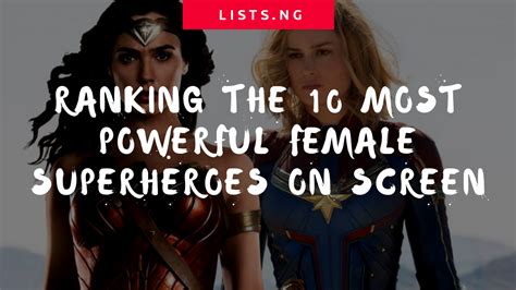 Ranking The 10 Most Powerful Female Superheroes On Screen • Lists.ng