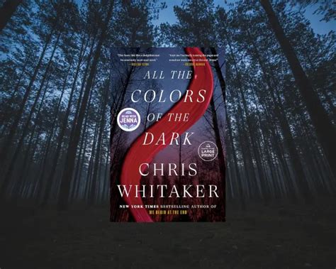 All The Colors Of The Dark Summary Book Review Chris Whitaker