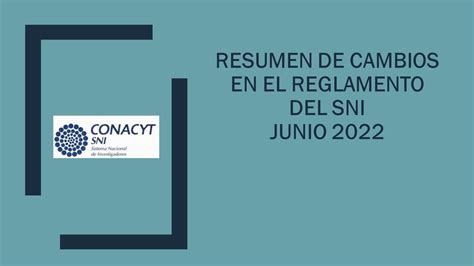 Cambios En El Reglamento Del SNI Junio 2022 YouTube