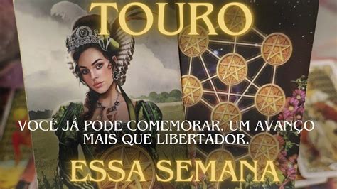 Touro 🌈 ♉ Essa Semana Vc JÁ Pode Comemorar Youtube