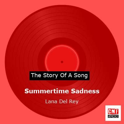 The story of a song: Lana Del Rey - Summertime Sadness