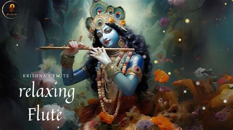 Lord Krishna Flute Music Relaxing Music Your Mind Body And Soulyoga