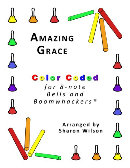 Amazing Grace For Note Bells And Boomwhackers With Color Coded Notes