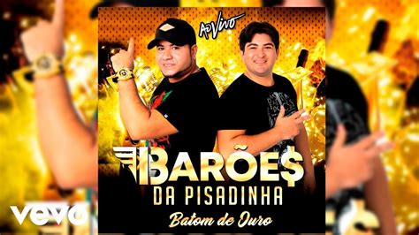 Baixar Musica Doi Do Barao Da Pisadinha Os BarÕes Da Pisadinha Promocional Ao Vivo 2020