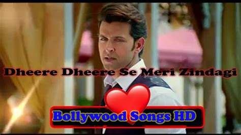 Dheere Dheere Se Meri Zindagi Video Song Official Hrithik Roshan