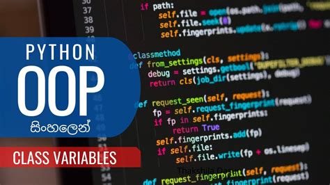 Python Oop Tutorial Class Variables Part Youtube
