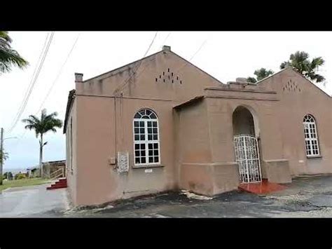 A Walk Around Clifton Hill Moravian Church In St Thomas Barbados