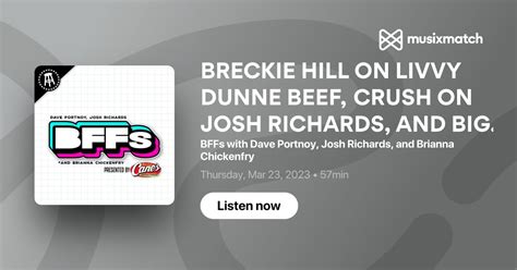 BRECKIE HILL ON LIVVY DUNNE BEEF, CRUSH ON JOSH RICHARDS, AND BIG ...