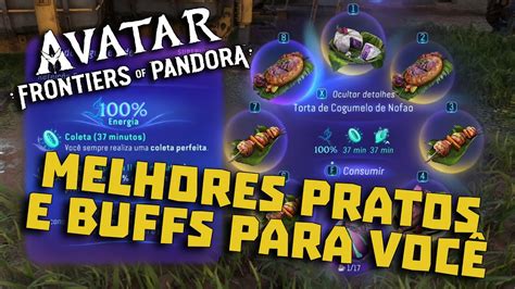 Melhores Pratos E Buffs Para Se Ter Na Sua Aventura Em Avatar Frontiers