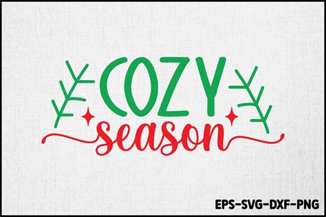 Cozy Season Svg Christmas Svg Design Graphic By Creativealomgir2004