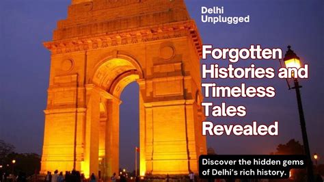 How Well Do You Know Delhi Uncovering Travel Hidden Gems Beyond The