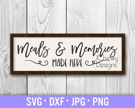 Meals And Memories Made Here SVG Kitchen Sign Svg Gather Etsy