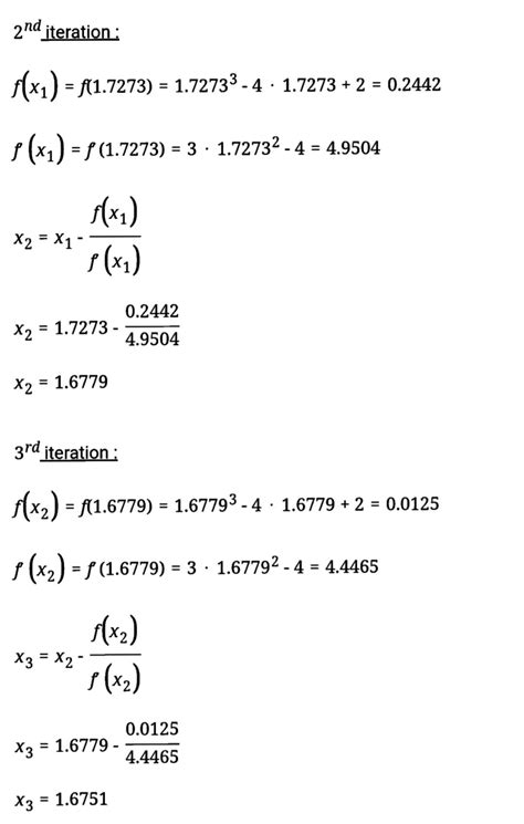 [solved] Use The Newtons Method To Find The Third Iteration