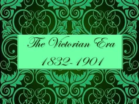 Ppt The Victorian Era 1832 1901 Powerpoint Presentation Free