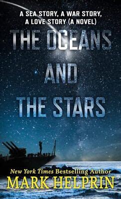 Mark Helprin The Oceans And The Stars Hardback Ebay