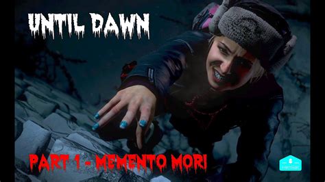 UNTIL DAWN Part 1 Memento Mori HORROR GAME Gameplay Walkthrough PS4