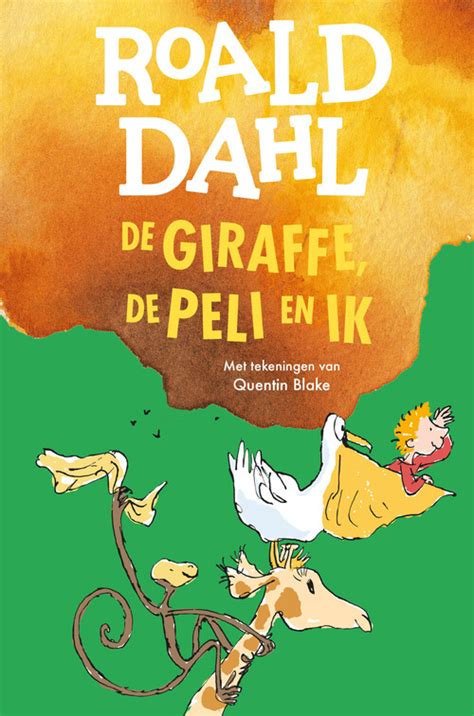 De Giraffe De Peli En Ik Roald Dahl Boek 9789026172038 Bruna